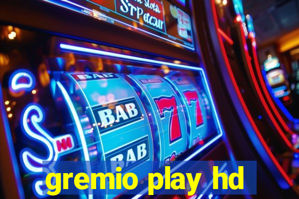 gremio play hd